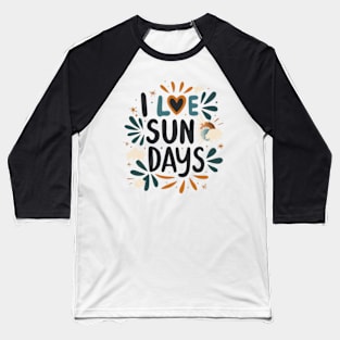 Sundays are Great Baseball T-Shirt